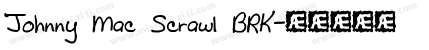 Johnny Mac Scrawl BRK字体转换